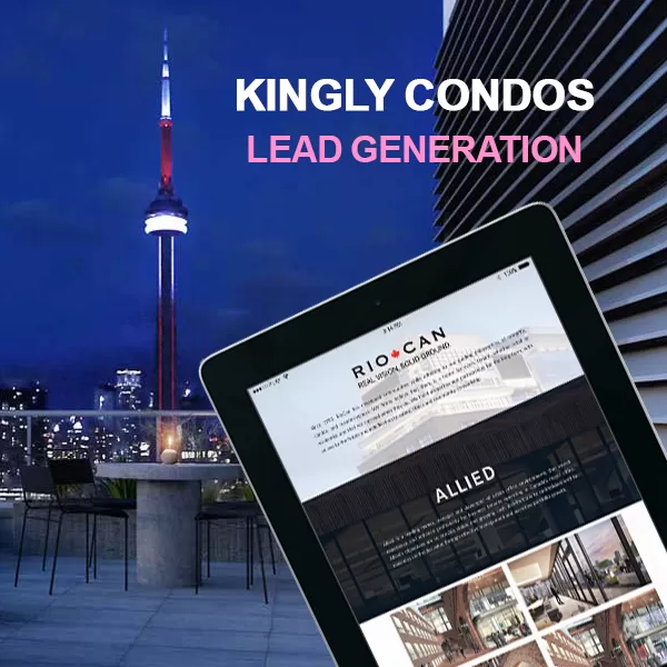 Kingly Condos Landing Page & Promotion project by Canada Create™