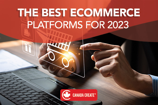 The best eCommerce Platforms for 2023