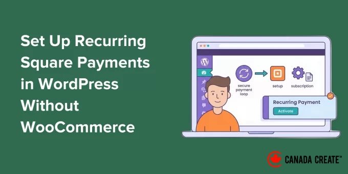 set-up-recurring-square-payments-in-wordpress-without-woocommerce-og