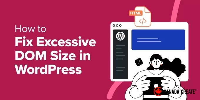 fix-excessive-dom-size-in-wordpress-in-post