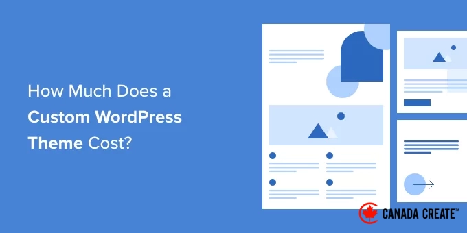 how-much-does-a-custom-wordpress-theme-cost-1