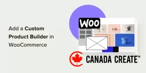 how-to-add-a-custom-product-builder-in-woocommerce