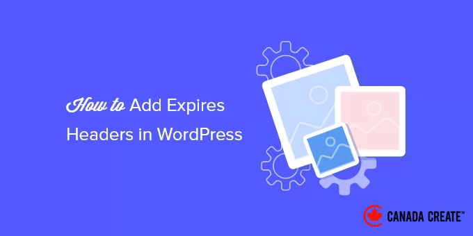 how-to-add-expires-headers-in-wordpress-680-og