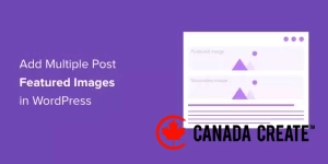 how-to-add-multiple-post-featured-images-in-wordpress