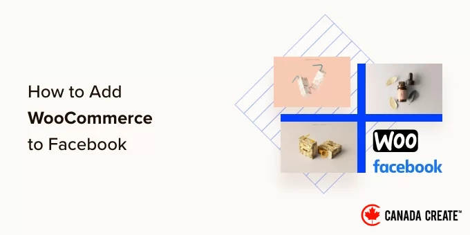 how-to-add-your-woocommerce-store-to-facebook-og