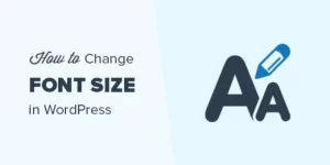 how-to-change-font-size-in-wordpress