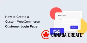 how-to-create-a-custom-woocommerce-customer-login-page