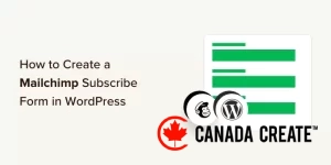 how-to-create-mailchimp-subscribe-form-in-wordpress