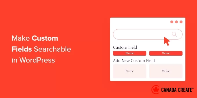 how-to-make-custom-fields-searchable-in-wordpress