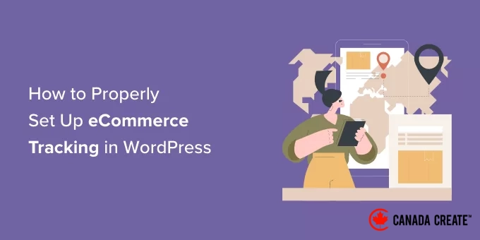 how-to-properly-set-up-ecommerce-tracking-in-wordpress