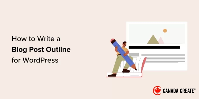 how-to-write-a-blog-post-outline-for-wordpress-facebook