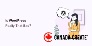 is-wordpress-really-that-bad-things-you-should-know-og