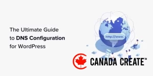 ultimate-guide-to-wordpress-dns-configuration-for-beginners