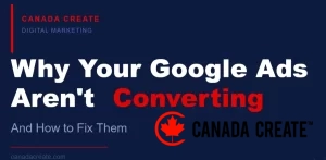 Why Your Google Ads Aren't Converting