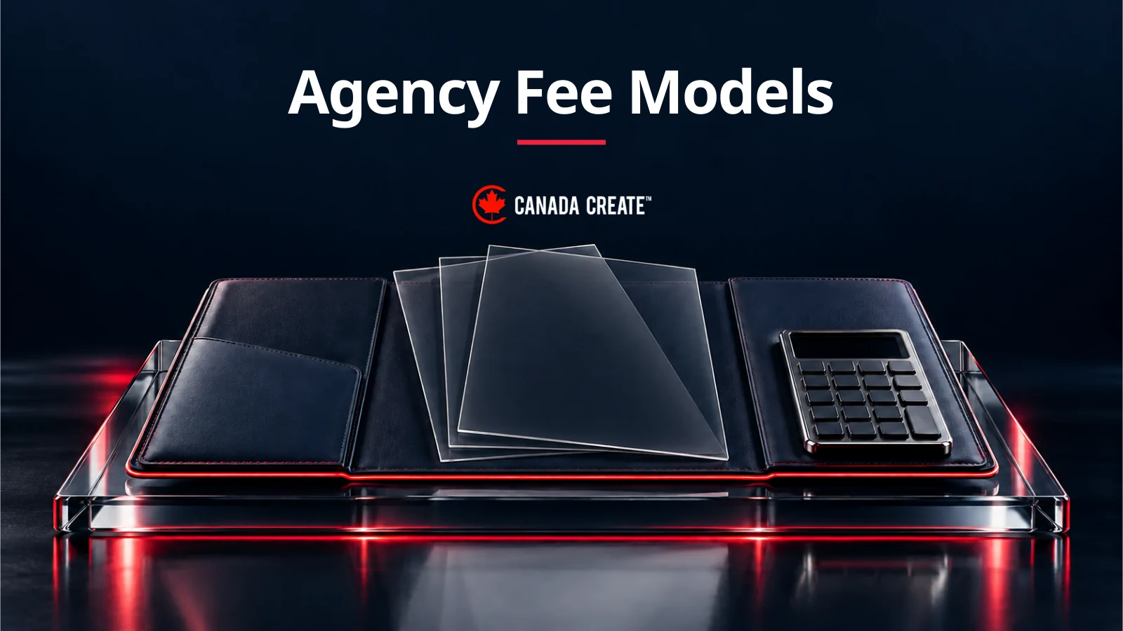 Agency fee models illustrated by a contract folio, comparison sheets and a calculator.