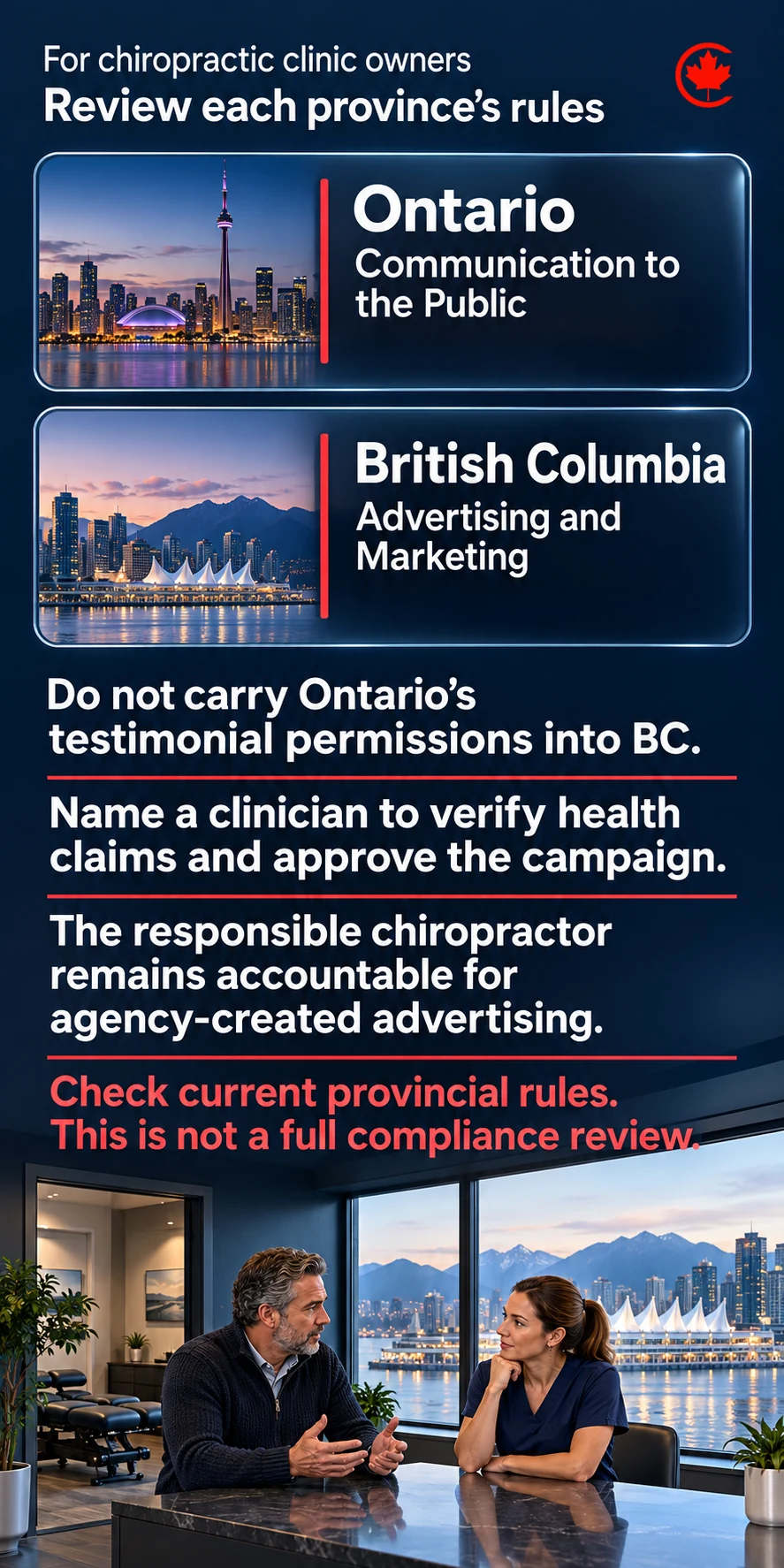 Ontario and British Columbia standard-reference panels remind chiropractic clinic owners to check provincial rules, appoint a clinical reviewer and retain professional responsibility for agency-created advertising.